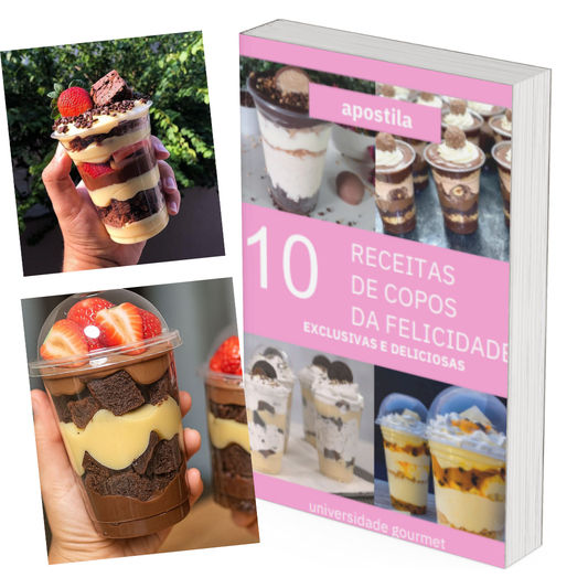 Copos da Felicidade – 10 Receitas Impecáveis para Lucrar com Sobremesas no Copo 💰✨